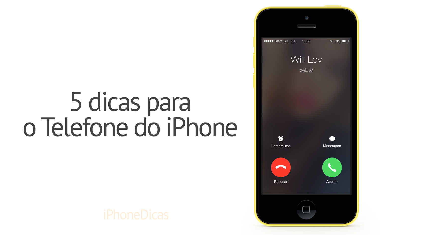 5 dicas para o Telefone do iPhone | iPhoneDicas