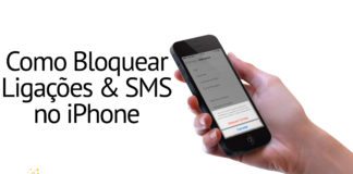 Como bloquear ligacoes e SMS no iPhone com iOS 7