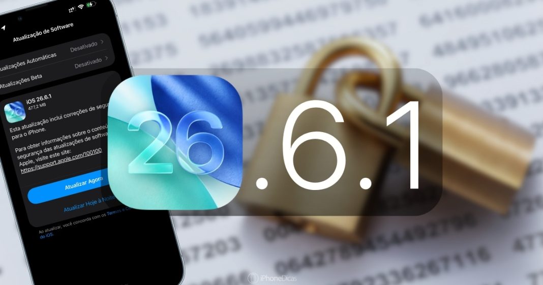 Apple disponibilizou o iOS 26.6.1 para todos os usuários Apple disponibilizou o iOS 26.6.1 para todos os usuários